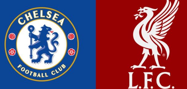 Chelsea v Liverpool Preview and Prediction