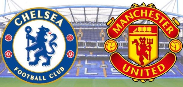 Chelsea v Manchester United Preview and Prediction